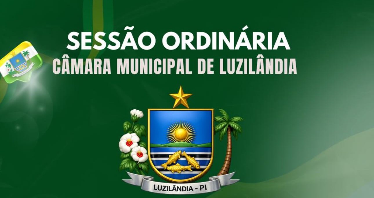 Câmara Municipal de Luzilândia realizará Sessão Ordinária nesta sexta-feira, 19 de junho