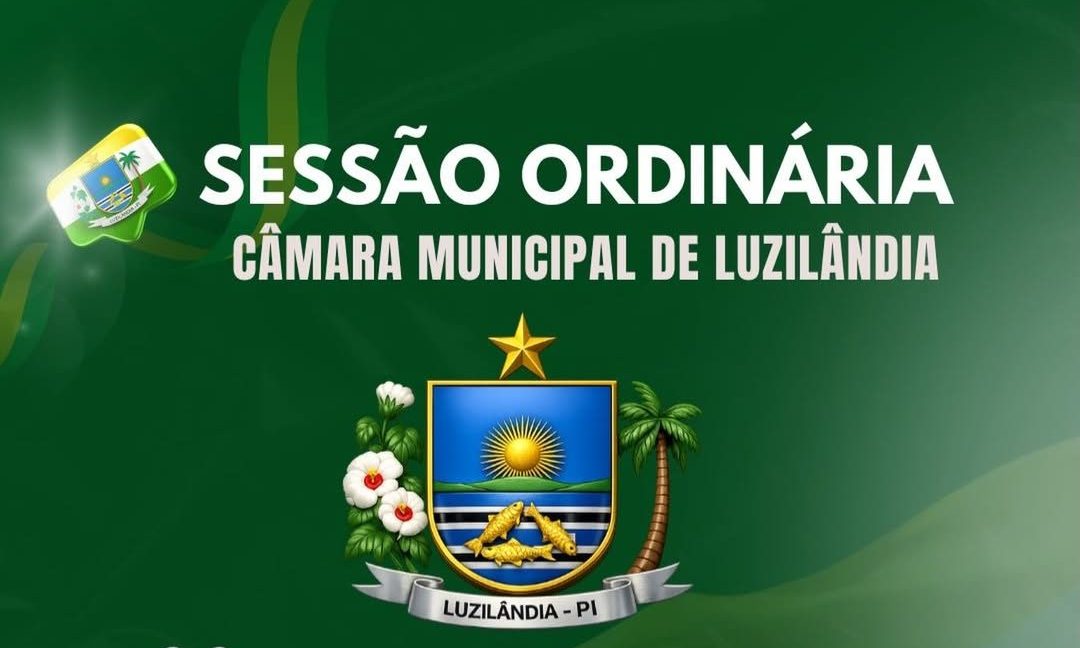 Câmara Municipal de Luzilândia convida população para Sessão Ordinária nesta sexta-feira